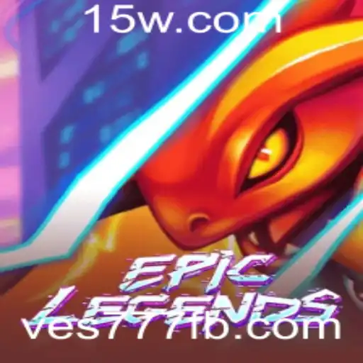 Explorando o Mundo de EpicLegends: Uma Jornada Com Ves777