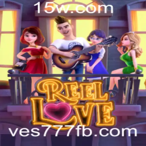 ReelLove: Mergulhe na Aventura dos Jogos com Ves777